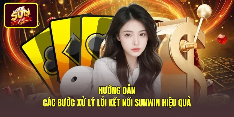 huong-dan-cac-buoc-xu-ly-loi-ket-noi-sunwin-hieu-qua Giải pháp đổi DNS khắc phục tình trạng Sun Win bị chặn
