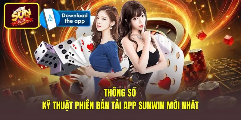Bảng thông số kỹ thuật chuẩn khi tải Sunwin cho điện thoại